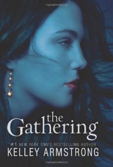 the gathering, the calling, the rising, darkness rising series, kelley armstrong, darkest powers, epub, pdf, mobi, download