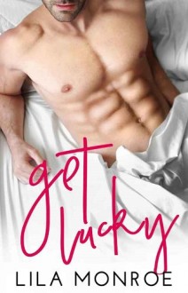 get lucky, lila monroe, epub, pdf, mobi, download