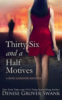 thirty-six and a half motives, denise grover swank, epub, pdf, mobi, download