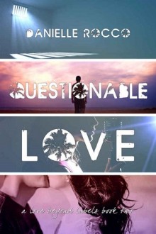 questionable love, danielle rocco, epub, pdf, mobi, download