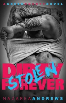 dirty stolen forever, nazarea andrews, epub, pdf, mobi, download