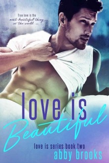 love is beautiful, abby brooks, epub, pdf, mobi, download