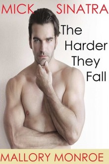 mick sinatra the harder they fall, mallory monroe, epub, pdf, mobi, download