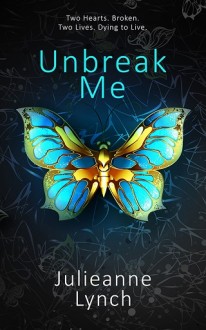 unbreak me, julieanne lynch, epub, pdf, mobi, download