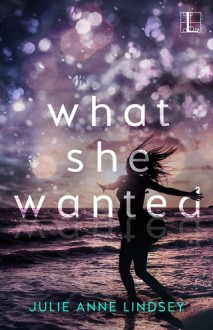 what she wanted, julie anne lindsey, epub, pdf, mobi, download