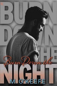 burn down the night, molly o'keefe, epub, pdf, mobi, download