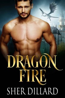 dragon fire, sher dillard, epub, pdf, mobi, download