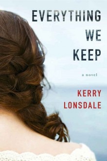 everything we keep, kerry lonsdale, epub, pdf, mobi, download