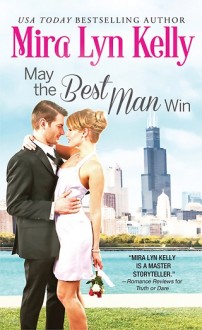 may the best man win, mira lyn kelly, epub, pdf, mobi, download