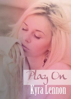 play on, kyra lennon, epub, pdf, mobi, download