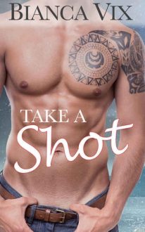 take a shot, bianca vix, epub, pdf, mobi, download