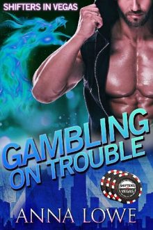 gambling-on-trouble, anna lowe, epub, pdf, mobi, download