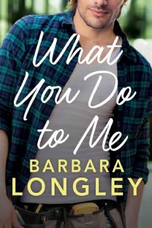 what-you-do-to-me, barbara longley, epub, pdf, mobi, download