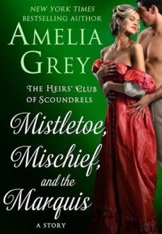 mistletoe-mischief-and-the-marquis, amelia grey, epub, pdf, mobi, download