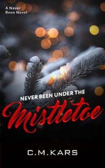 never been under the mistletoe, cm kars, epub, pdf, mobi, download
