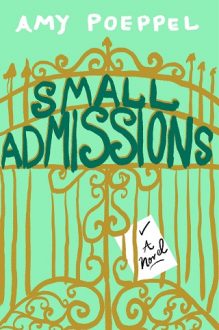 small admissions, amy poeppel, epub, pdf, mobi, download