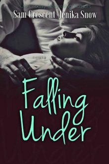 falling under, sam crescent, jenika snow, epub, pdf, mobi, download