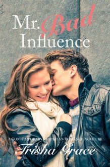 mr bad influence, trisha grace, epub, pdf, mobi, download