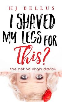 i shaved my legs for this, hj bellus, epub, pdf, mobi, download