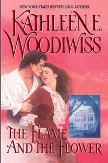 the flame and the flower, kathleen e woodiwiss, epub, pdf, mobi, download