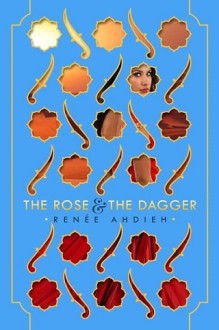 rose and the dagger, crown and the arrow, wrath and the dawn, moth and the flame, mirror and the maze, renee ahdieh, epub, pdf, mobi, download