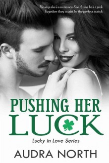 pushing her luck, audra north, epub, pdf, mobi, download