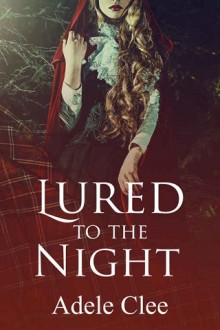 lured to the night, adele clee, epub, pdf, mobi, download