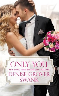 only you, denise grover swank, epub, pdf, mobi, download