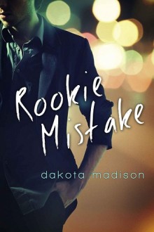rookie mistake, dakota madison, epub, pdf, mobi, download