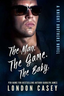 the man the game the baby, london casey, epub, pdf, mobi, download
