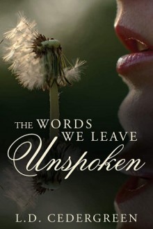 the words we leave unspoken, ld cedergreen, epub, pdf, mobi, download