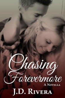 chasing forevermore, jd rivera, epub, pdf, mobi, download