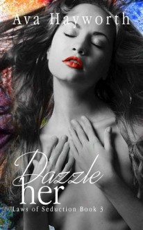 dazzle her, ava hayworth, epub, pdf, mobi, download