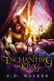 enchanting the king, ed walker, epub, pdf, mobi, download