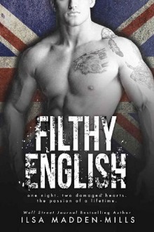 filthy english, ilsa madden-mills, epub, pdf, mobi, download
