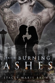 from burning ashes, stacey marie brown, epub, pdf, mobi, download