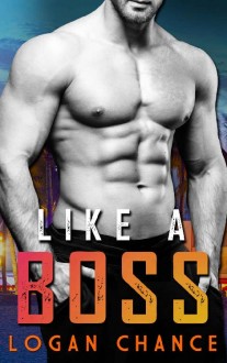 like a boss, logan chance, epub, pdf, mobi, download