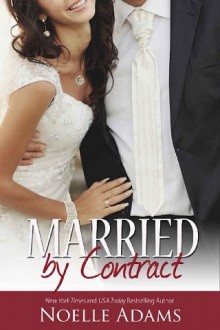 married by contract, noelle adams, epub, pdf, mobi, download