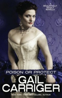poison or protect, gail carriger, epub, pdf, mobi, download