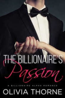 the billionaire's passion, olivia thorne, epub, pdf, mobi, download