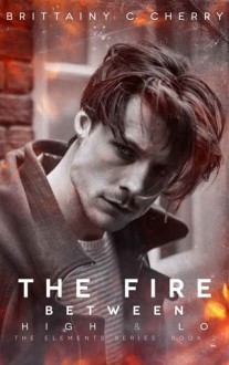 the fire between high and lo, brittainy c cherry, epub, pdf, mobi, download