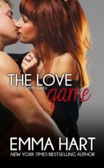 the love game, playing for keeps, the right moves, worth the risk, the game series, emma hart, epub, pdf, mobi, download