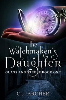 the watchmaker's daughter, cj archer, epub, pdf, mobi, download