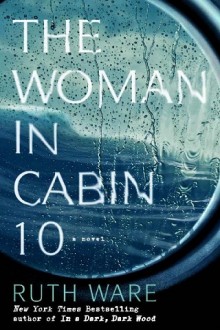 the woman in cabin 10, ruth ware, epub, pdf, mobi, download