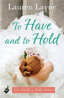 to have and to hold, lauren layne, epub, pdf, mobi, download