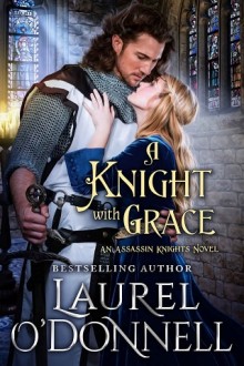 a knight with grace, laurel o'donnell, epub, pdf, mobi, download