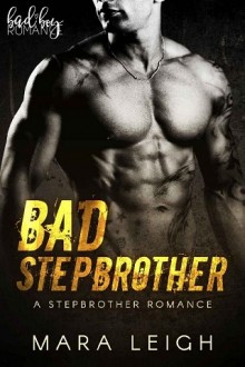 bad stepbrother, mara leigh, epub, pdf, mobi, download