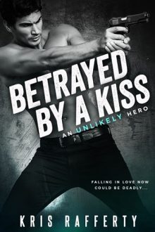 betrayed by a kiss, kris rafferty, epub, pdf, mobi, download