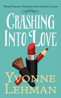 crashing into love, yvonne lehman, epub, pdf, mobi, download