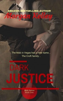 dark justice, morgan kelley, epub, pdf, mobi, download